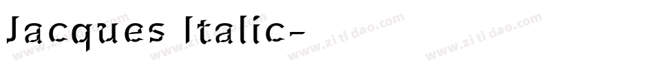 Jacques Italic字体转换